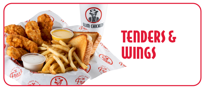 Slim Chickens Menu - Tenders & Wings
